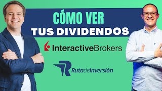 Cómo ver tus dividendos en Interactive Brokers Dividendos Dividends Interactivebrokers [upl. by Rafaelia]