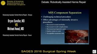 Robotically Assisted Ventral Hernia Repair Debate [upl. by Eliades471]