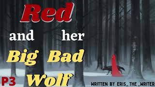 Red and Her Big Bad Wolf 🐺 Part 3  M4F   Male Tsundere   Ranger x Listener   Cookies [upl. by Baten]