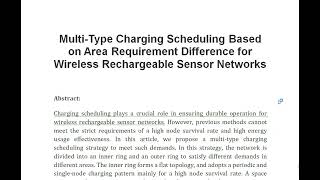 Multi Type Charging Scheduling Based on Area Requirement Difference for Wireless Rechargeable Sensor [upl. by Katt727]