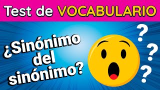 ¿Cuántas formas de nombrar casi lo mismo conoces  TEST del SINÓNIMO del SINÓNIMO [upl. by Uttasta]