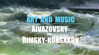 Ivan Aivazovsky  Paintings  RimskyKorsakov  Scheherazade [upl. by Adnohsad]