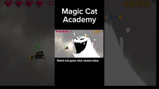 Magic Cat Academy level 5 magiccatacademy shorts [upl. by Aerua559]