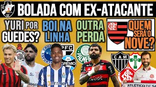 GUEDES NO LUGAR DE YURI ZÊRO TENTA CHAPÉU NO SP FLA PROCURA 9 LEILA PERDE OUTRO GRANA PRO VASCO [upl. by Anivol]