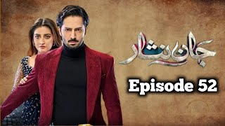 jaan nisar drama episode 52pakistani drama top reviews 05pakistanidrama pakistan review [upl. by Ecinwahs]