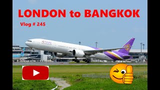 London to Bangkok 2023 with Thai Airways [upl. by Klotz]