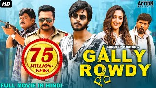 Sundeep Kishans GALLY ROWDY 2021 NEW RELEASED Full Hindi Dubbed Movie  Neha Shetty  South Movie [upl. by Filmer]