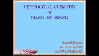 Pyrazole and Imidazole I Heterocyclic Chemistry I GOC [upl. by Bernhard]