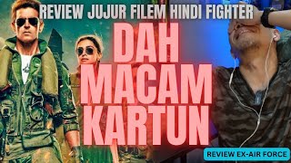 REVIEW FILEM HINDI FIGHTER  LAGI BEST DARI AIR FORCE THE MOVIE [upl. by Gad]