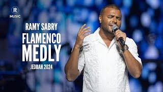 Ramy Sabry  Flamenco Medly Jeddah 2024 [upl. by Pettit]