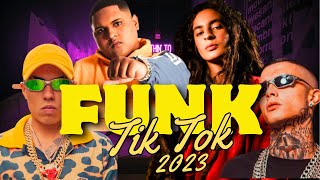 TOP FUNK TIK TOK 2023 🎵 FUNK MAIS TOCADOS 2023 🎵 MELHORES FUNK DO TIK TOK 🎵 [upl. by Kalman39]