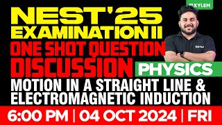 Xylem Nest 25 Examination II  Physics  Motion in a Straight Line amp Electromagnetic Induction [upl. by Chadd]