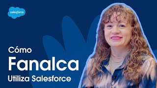 Cómo Fanalca ha Logrado una Vista 360 de sus Clientes  Salesforce [upl. by Vernon]