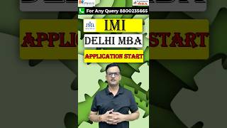 IMI Delhi MBA Application Out  Admission Process  Cutoff  Fees  Placements  shortsvideo mba [upl. by Llevol]