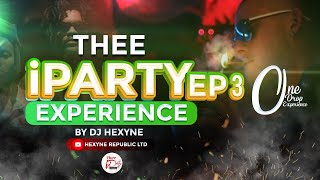 DJ HEXYNE THEE iPARTY EXPERIENCE EPISODE 3 ONE DROP REGGAE RIDDIMS FT CHRONIXX SEAN PAUL ALAINE [upl. by Aennaej]