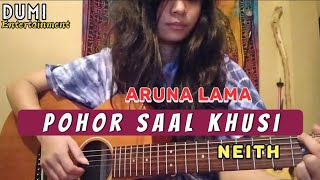 Pohor Saal Khusi  Aruna LamaNeith cover [upl. by Kcinemod]