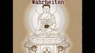 Die Vier Edlen Wahrheiten 02 Vorwort Grundprinzipien des Buddhismus Zufluchtnahme und Erzeugung [upl. by Anizor]