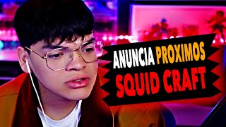 KOMANCHE Habla del PROXIMO SQUID CRAFT GAME [upl. by Jerman284]