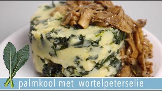 Palmkool stamppot 🥬 met wortelpeterselie en oesterzwammen  JANUARI RECEPT [upl. by Hau]