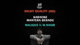 Karaoke  Mantera Beradu  Malique Ft MNasir  Kualitas HQ [upl. by Toille]