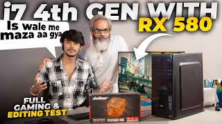 Testing i7 4th Gen  RX 580 🔥 Maza Aa Gaya [upl. by Stalk]