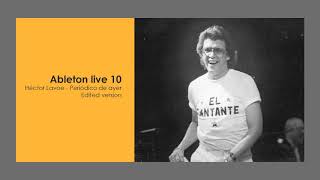 Hector Lavoe  Un periodico de ayer  Ableton Edited Version  Remix [upl. by Nimrac]