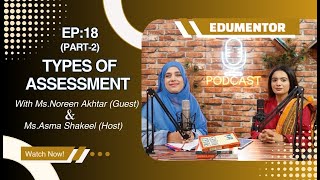 Ep18 part 02 Types Of Assessment Normreference Assessment amp CriterionReference Assessment [upl. by Ettigdirb]