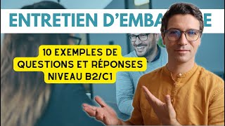 10 QUESTIONS  RÉPONSES en français  Entretien dembauche en français [upl. by Terrag]