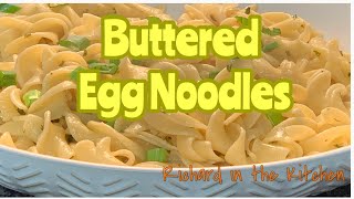 BUTTERED EGG NOODLES  RICHARD IN THE KITCHEN [upl. by Rufford229]