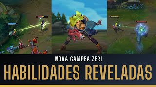 ZERI HABILIDADES REVELADAS ELA TEM TRÊS HABILIDADES EM UMA E VAI USAR TODOS OS ITENS DO LOL [upl. by Nolahp]