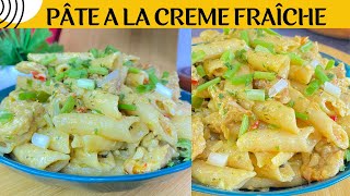 MACARONI A LA CREME FRAICHE  PATE A LA CREME FRAICHE [upl. by Nnaes]