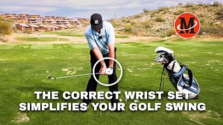 The Correct Wrist Set Simplifies Your Golf Swing [upl. by Konyn]