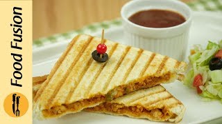 Grilled Sandwich with chicken amp Cheese Recipe By Food Fusion [upl. by Jo]