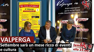 VALPERGA  Settembre sarà un mese ricco di eventi e cultura [upl. by Idisahc552]