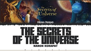 【NANON KORAPAT】THE SECRETS OF THE UNIVERSE [upl. by Nellir72]