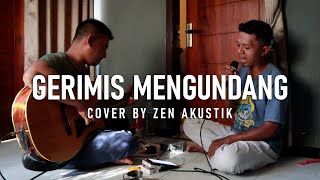 GERIMIS MENGUNDANG  SLAM  COVER BY ZEN AKUSTIK [upl. by Evangelin]