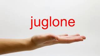 How to Pronounce juglone  American English [upl. by Kurtis214]