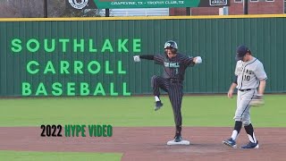 Southlake Carroll Baseball I HYPE VIDEO I 2022 Texas UIL 6A State Champions [upl. by Dnomsaj]