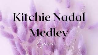 Kitchie Nadal Medley with Lyrics I Purple Music [upl. by Kilah]