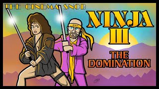 Ninja III The Domination  The Cinema Snob [upl. by Eba]