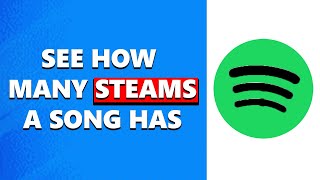 How To See How Many Streams A Song Has On Spotify [upl. by Sudaorb]