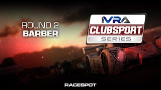 IVRA Clubsport Series  Round 2  4H Barber [upl. by Legim]