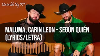 Maluma Carin Leon  Según Quién LyricsLetra [upl. by Terag]