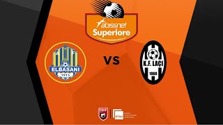 Elbasani – Laçi  Abissnet Superiore  Java 4  Futboll  RTSH [upl. by Nedla]