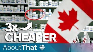 Is the US about to pillage Canadas drug supply  About That [upl. by Aerdnua]