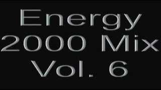 Energy 2000 Mix Vol 6 Całość [upl. by Onid]