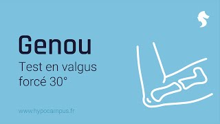 Genou  Test en valgus forcé 30° [upl. by Aitnis516]