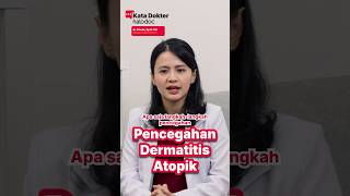 Pencegahan Dermatitis Atopik [upl. by Ainslee]