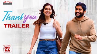 Thank You Movie Trailer  Naga Chaitanya Raashi Khanna  Thaman S  Vikram K Kumar  Dil Raju [upl. by Ykroc]