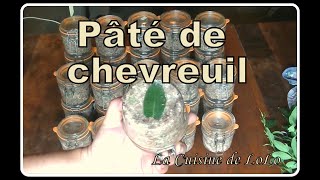 PÂTÉ DE CHEVREUIL N°3 [upl. by Assirek332]